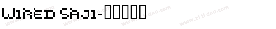 Wired Saji字体转换